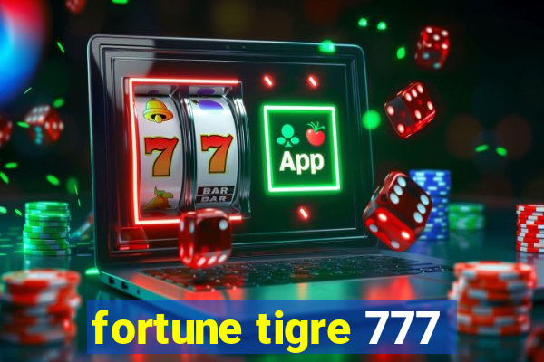 fortune tigre 777